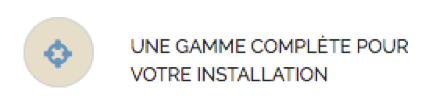 Gamme complète pour l'installation de votre adoucisseur